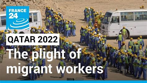 The plight of migrant workers in Qatar .